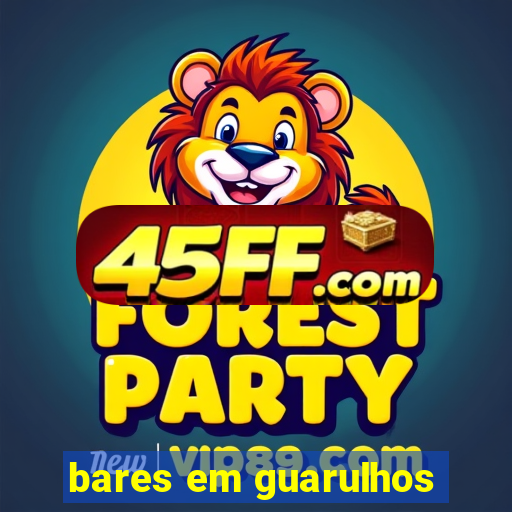 bares em guarulhos